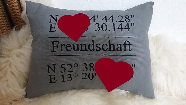 Kissen Home Lieblingsplatz Freundschaft Koordinaten Wunschkoordinaten W1212